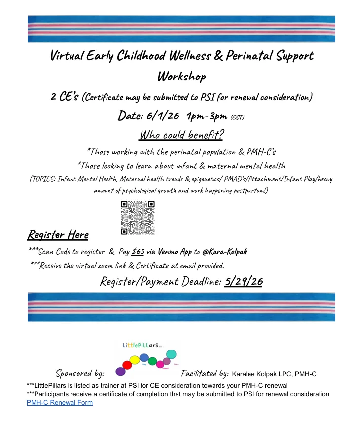 Flyer for the Virtual Early Childhood Wellness & Perinatal Support Workshop on June 1, 2026 from 1pm to 3pm EST, facilitated by Karalee Kolpak LPC PMH-C and sponsored by LittlePillars, offering 2 CEs.